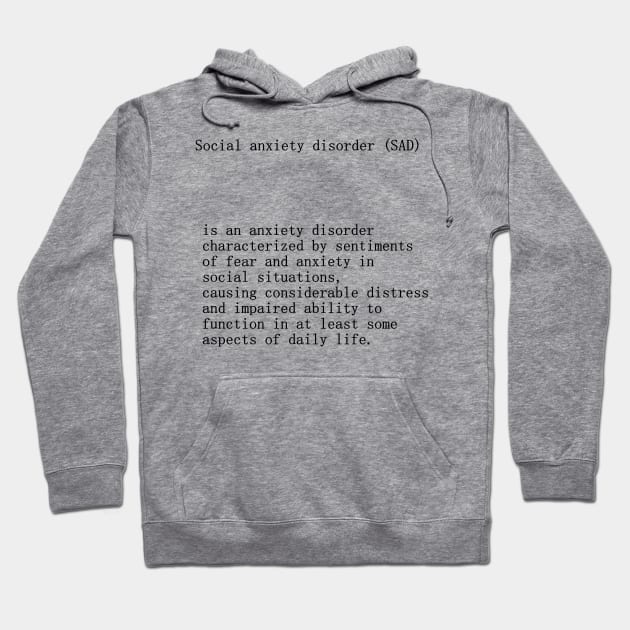 Social anxiety disorder SAD definition title Hoodie by Demonic cute cat